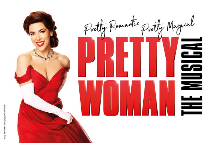 PRETTY WOMAN -  The Musical